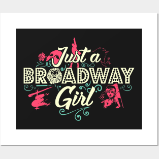 Just a Broadway Girl Posters and Art